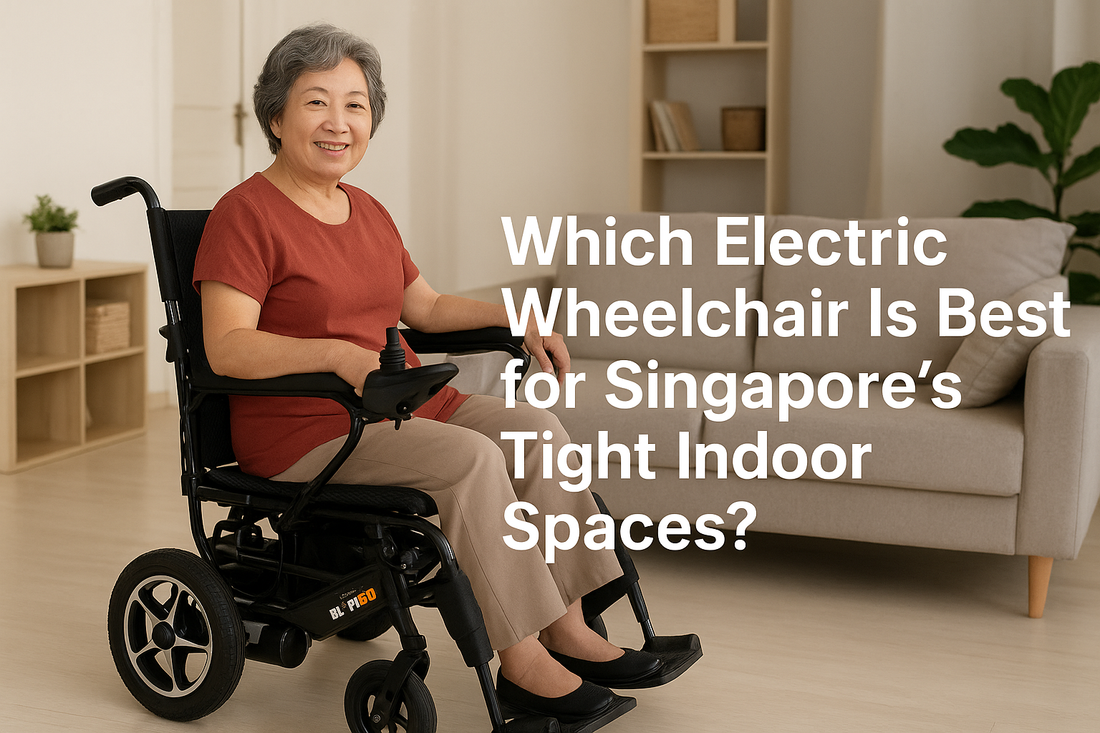 Which Electric Wheelchair Is Best for Singapore’s Tight Indoor Spaces?